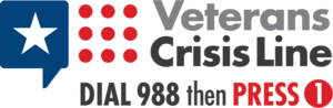 Veterans Crisis Line. Dial 988 then press 1.