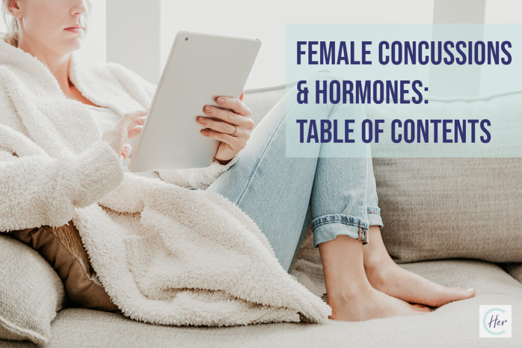 HerConcussion Hormones TOC
